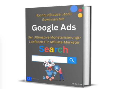 Google Ads Leitfaden fuer Affiliates von Kevin Brauner Home