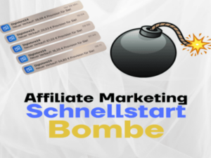 Affiliate Marketing Schnellstart Bombe“ von Felix Bender